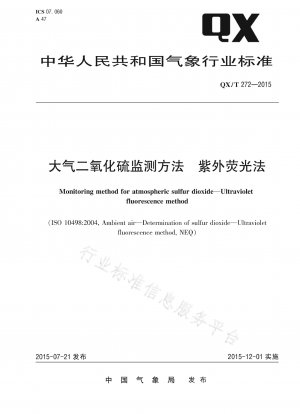 Monitoring method for atmospheric sulfur dioxide.Ultraviolet fluorescence method
