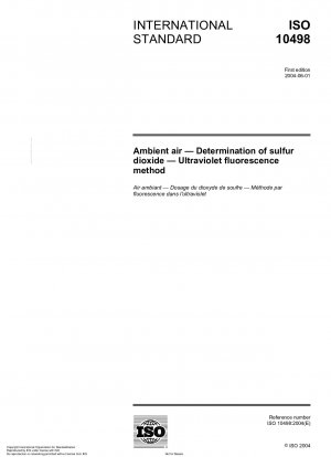 Ambient air - Determination of sulfur dioxide - Ultraviolet fluorescence method